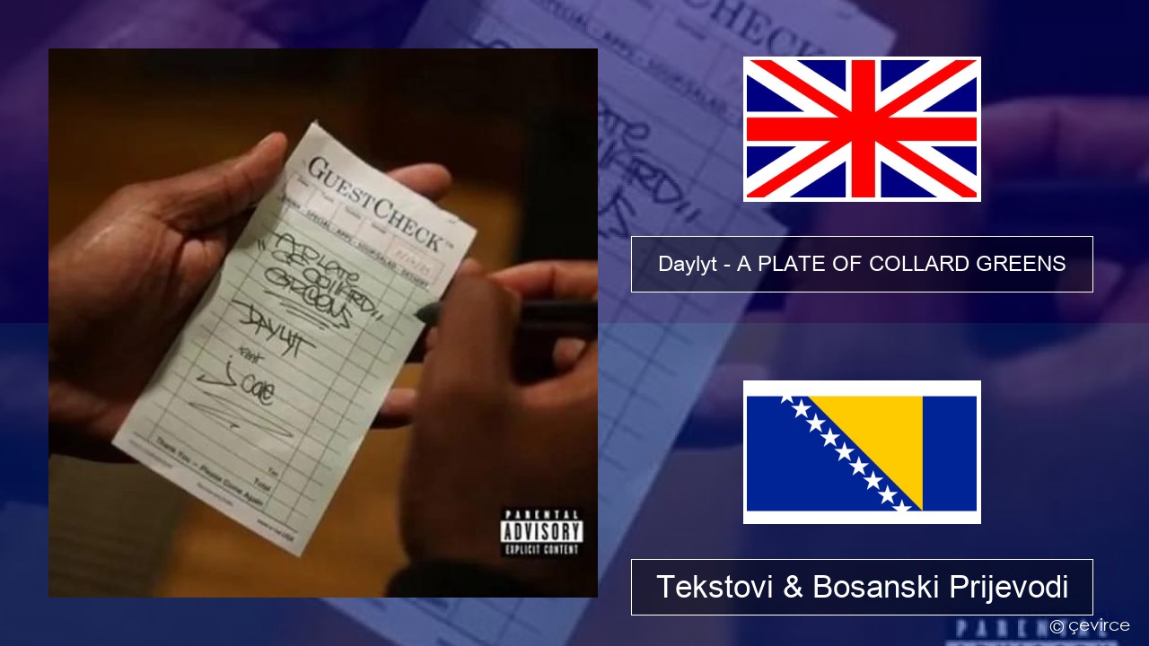 Daylyt – A PLATE OF COLLARD GREENS Engleski Tekstovi & Bosanski Prijevodi