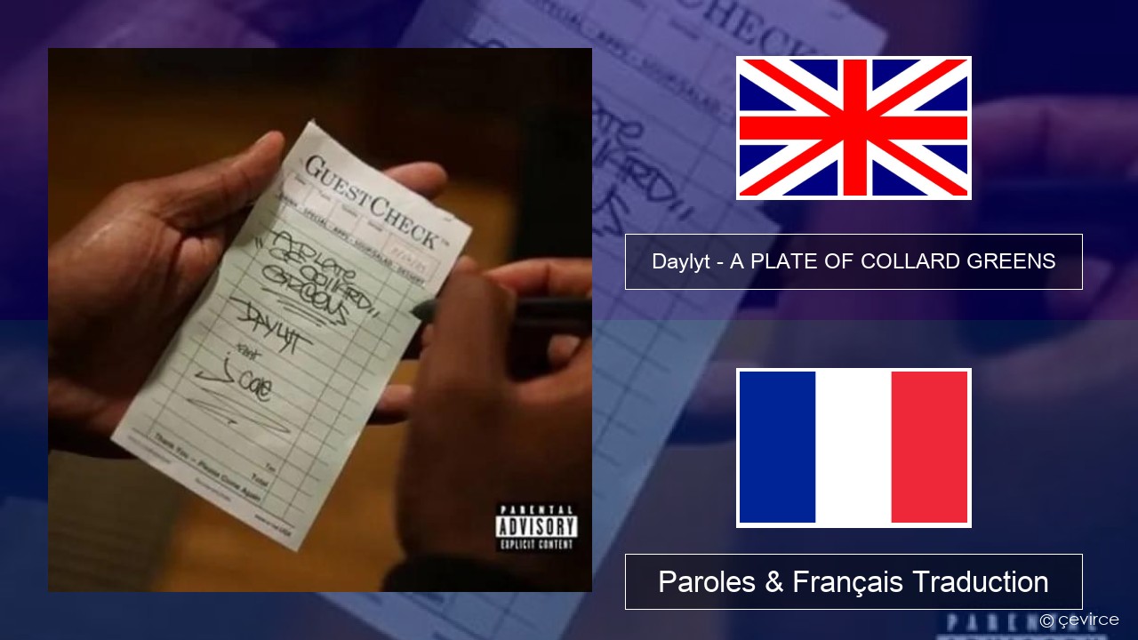 Daylyt – A PLATE OF COLLARD GREENS Anglais Paroles & Français Traduction