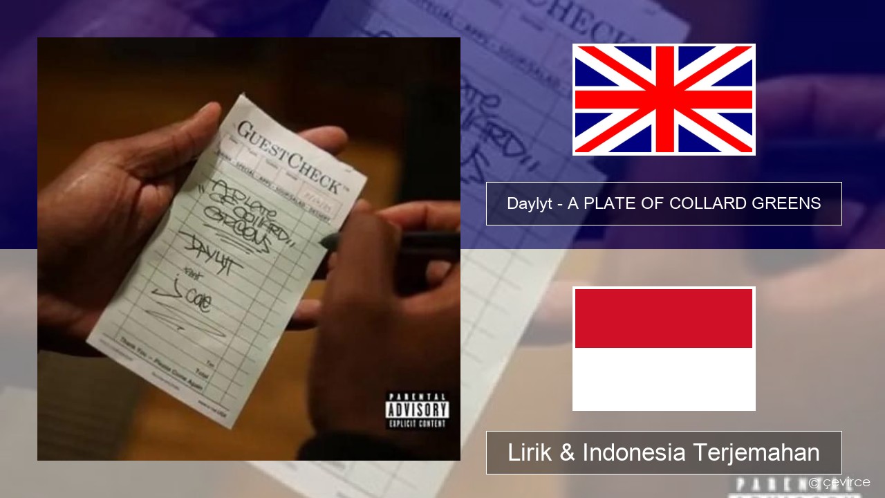 Daylyt – A PLATE OF COLLARD GREENS Bahasa Indonesia Lirik & Indonesia Terjemahan