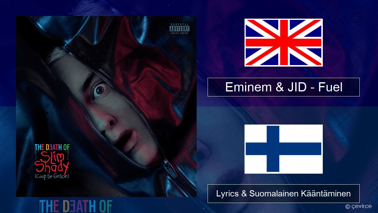 Eminem & JID – Fuel Englanti Lyrics & Suomalainen Kääntäminen