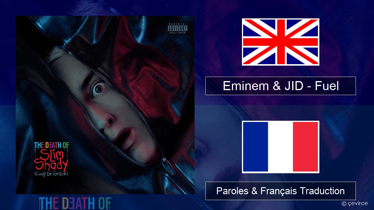 Eminem & JID – Fuel Anglais Paroles & Français Traduction