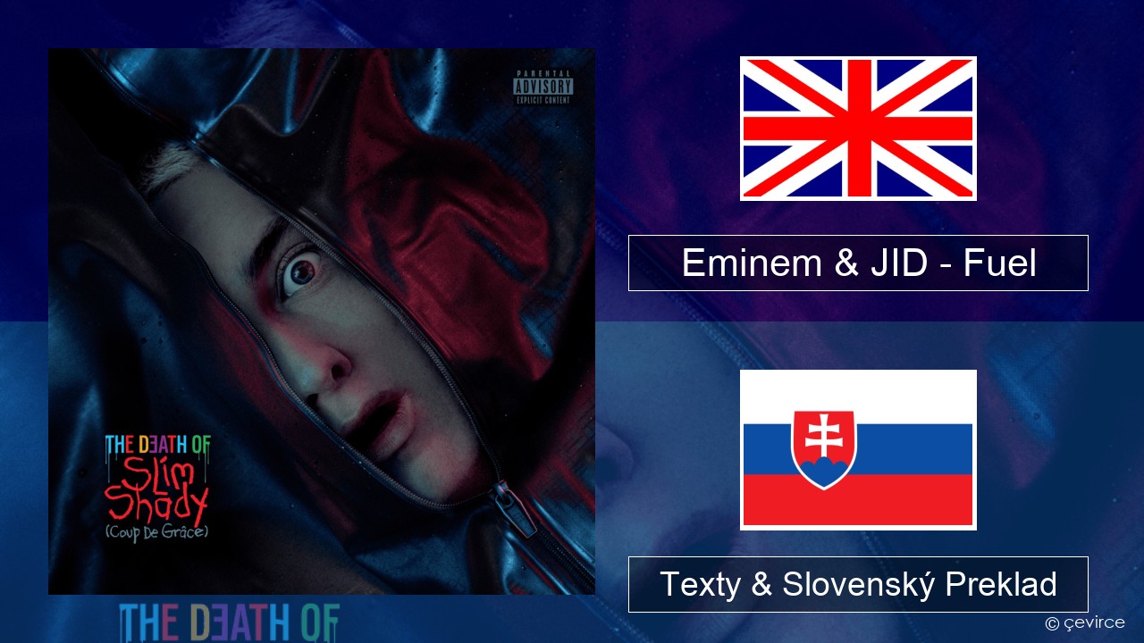 Eminem & JID – Fuel Anglický Texty & Slovenský Preklad