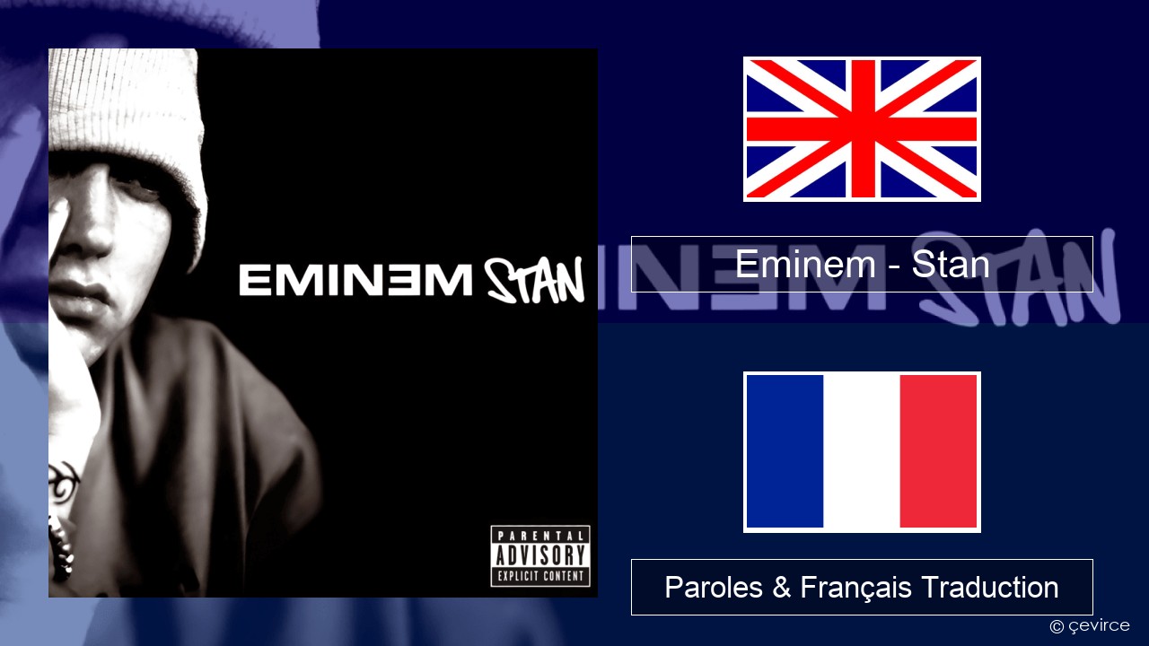 Eminem – Stan Anglais Paroles & Français Traduction