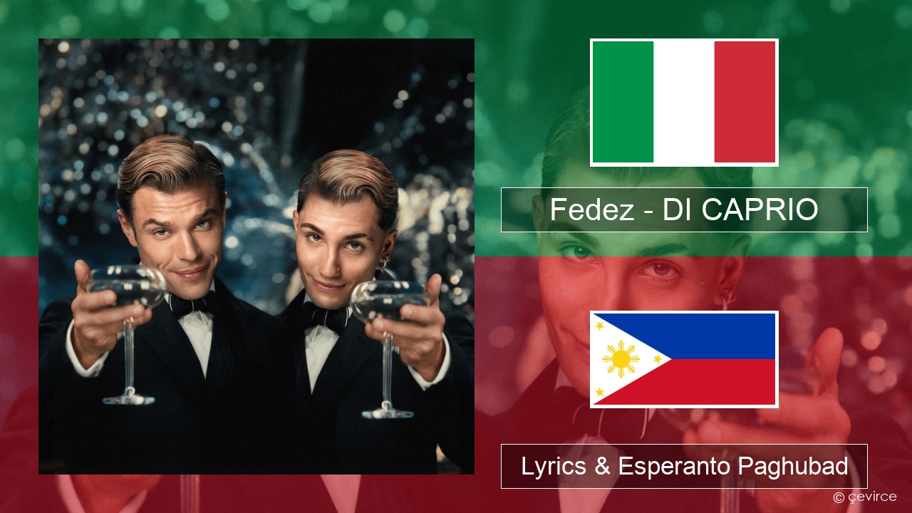 Fedez – DI CAPRIO Italya Lyrics & Esperanto Paghubad