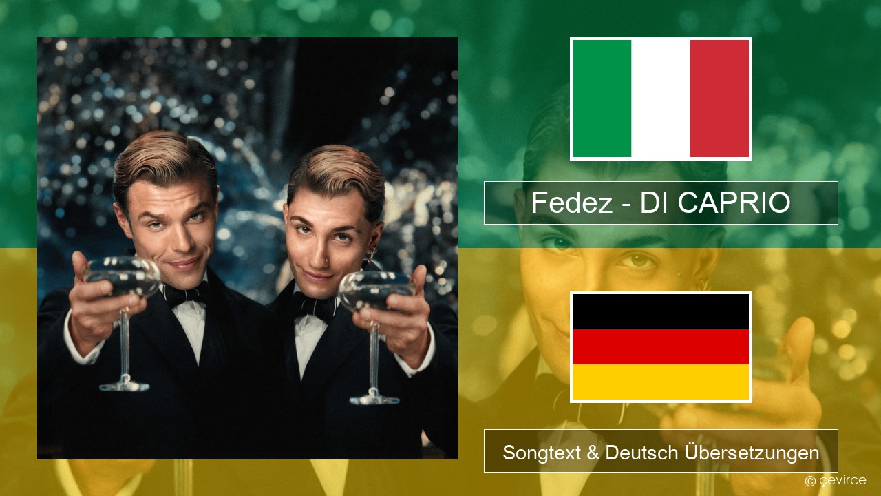 Fedez – DI CAPRIO Italienisch Songtext & Deutsch Übersetzungen