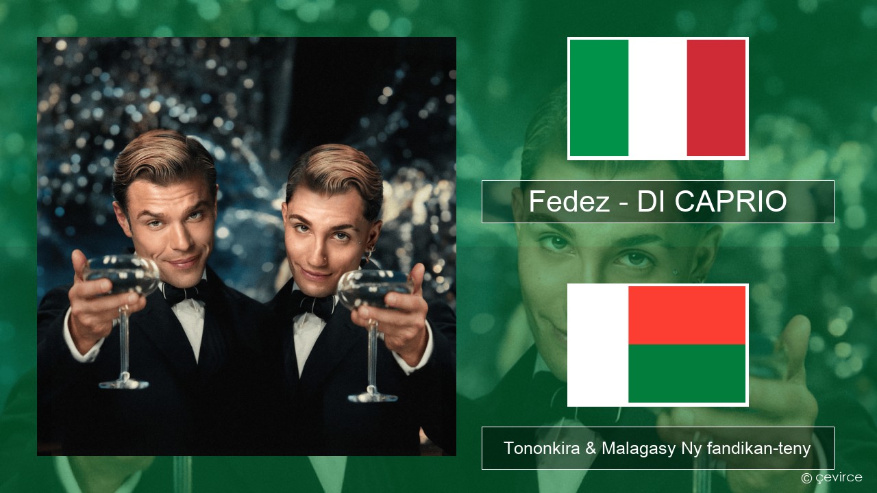 Fedez – DI CAPRIO Italiana Tononkira & Malagasy Ny fandikan-teny