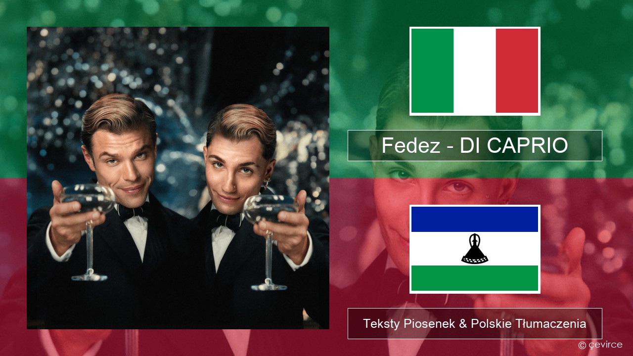 Fedez – DI CAPRIO Włoski Teksty Piosenek & Polskie Tłumaczenia