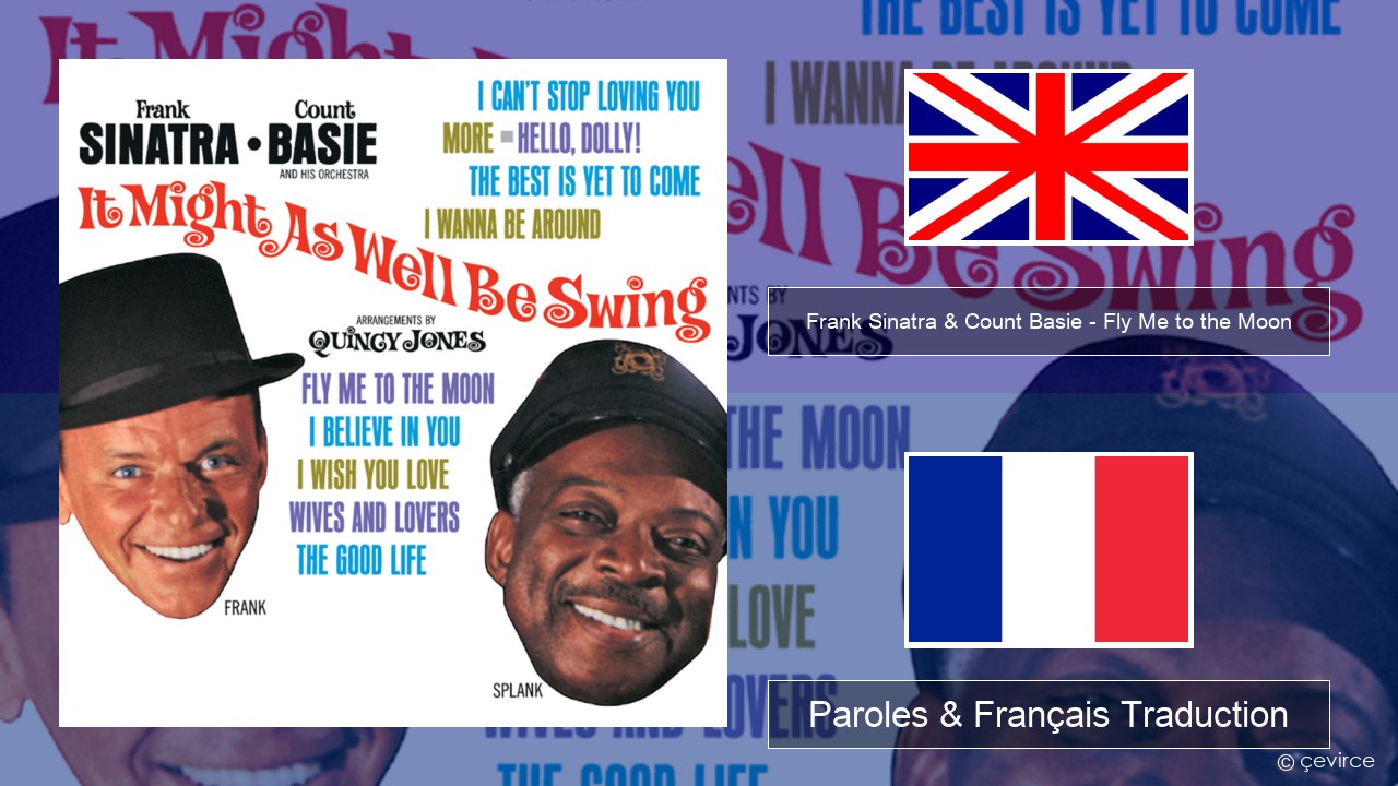 Frank Sinatra & Count Basie – Fly Me to the Moon Anglais Paroles & Français Traduction