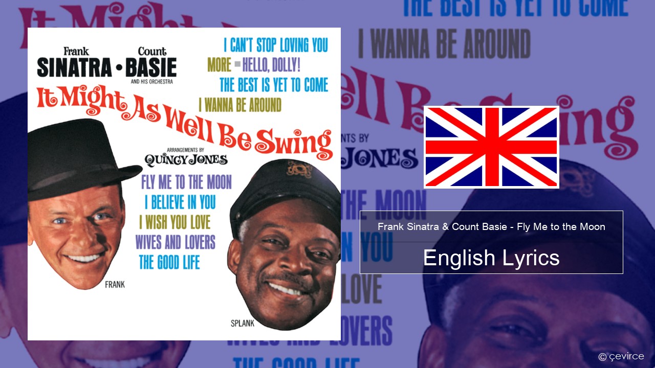 Frank Sinatra & Count Basie – Fly Me to the Moon English Lyrics