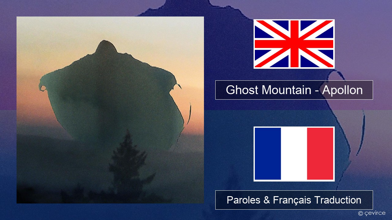 Ghost Mountain – Apollon Anglais Paroles & Français Traduction