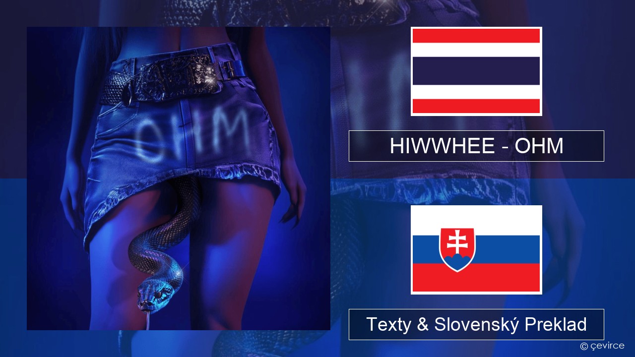 HIWWHEE – OHM Thajské Texty & Slovenský Preklad