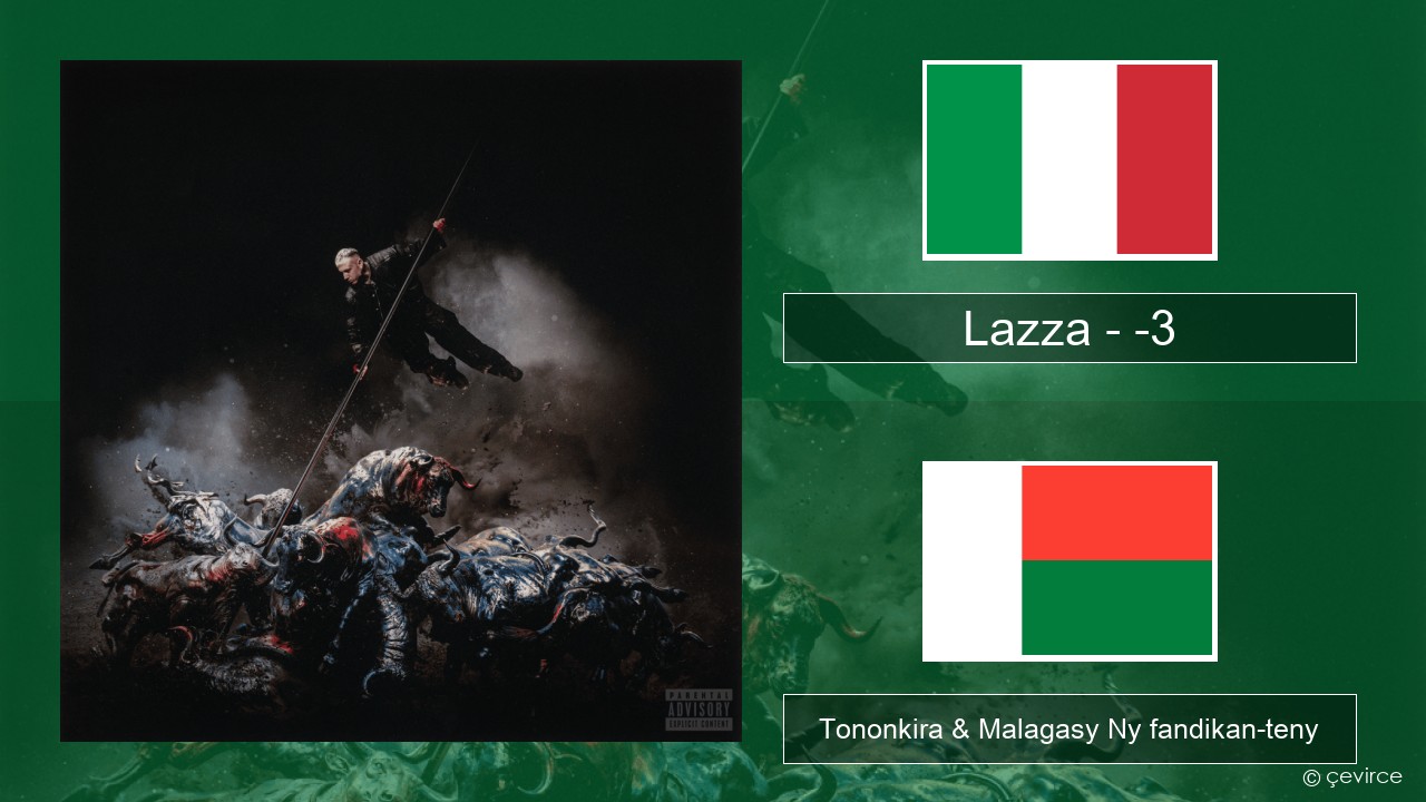 Lazza – -3 (PERDERE IL VOLO) Italiana Tononkira & Malagasy Ny fandikan-teny