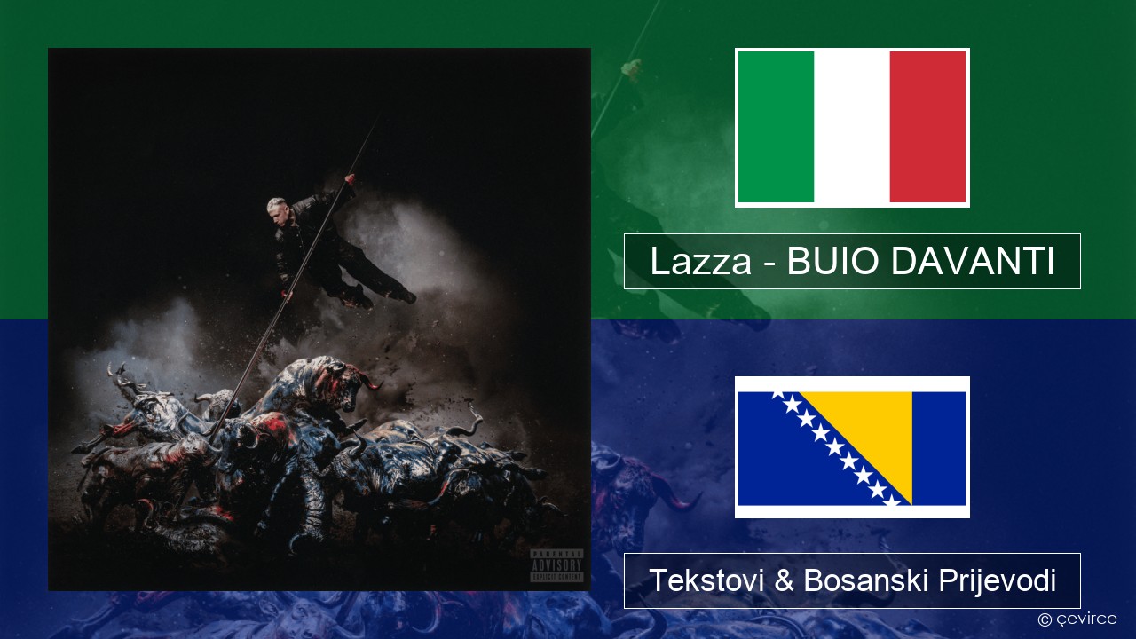 Lazza – BUIO DAVANTI Italijanski Tekstovi & Bosanski Prijevodi