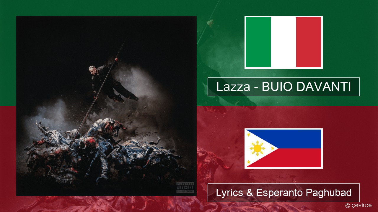 Lazza – BUIO DAVANTI Italya Lyrics & Esperanto Paghubad