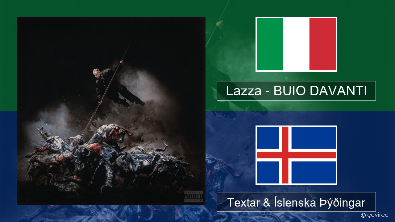 Lazza – BUIO DAVANTI Ítalska Textar & Íslenska Þýðingar