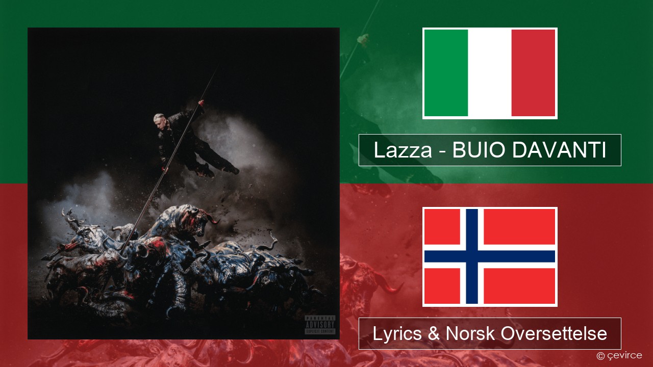 Lazza – BUIO DAVANTI Italiensk Lyrics & Norsk Oversettelse