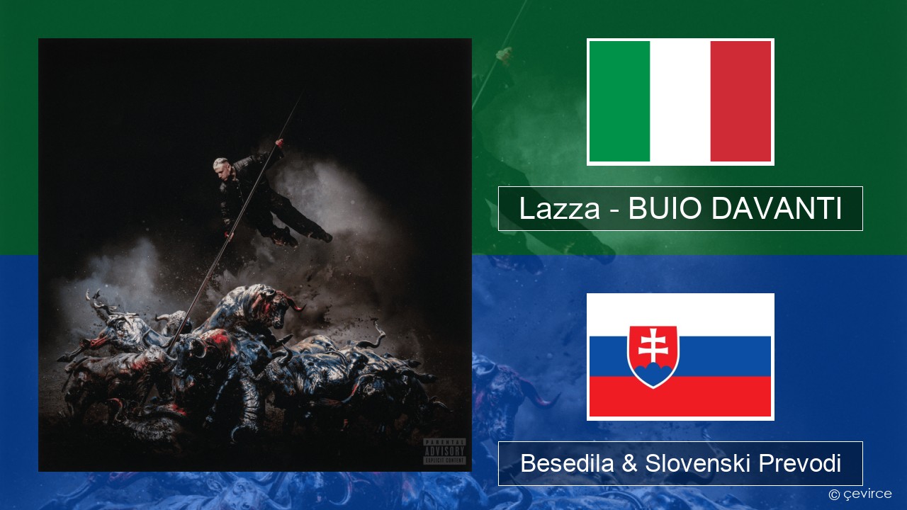 Lazza – BUIO DAVANTI Italijanski Besedila & Slovenski Prevodi