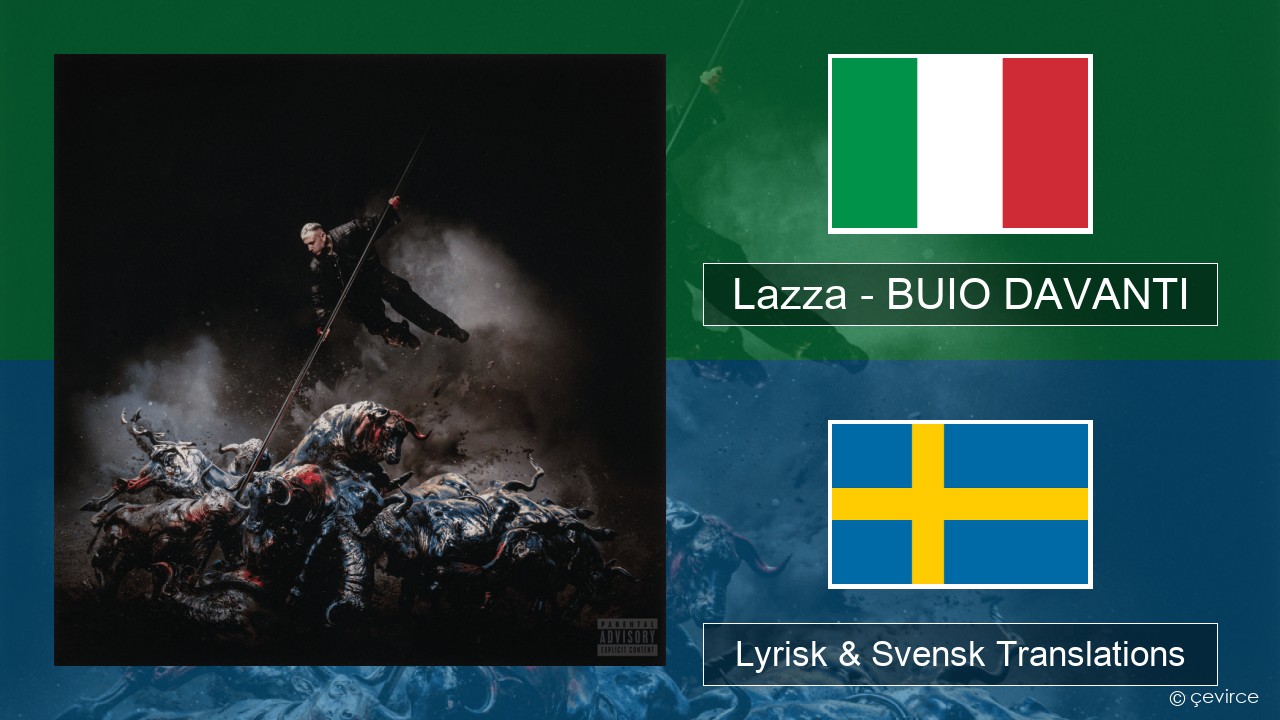 Lazza – BUIO DAVANTI Italiensk Lyrisk & Svensk Translations