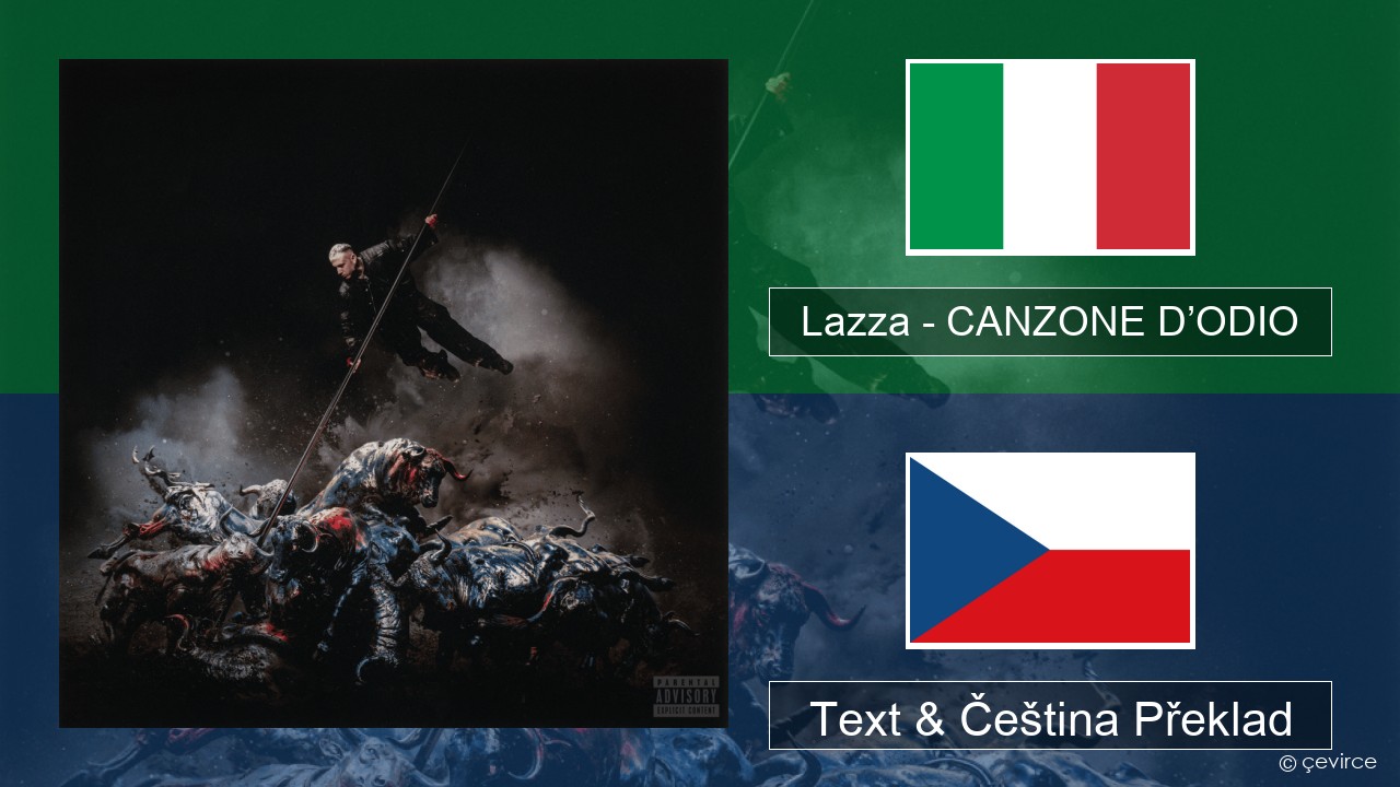 Lazza – CANZONE D’ODIO Italský Text & Čeština Překlad