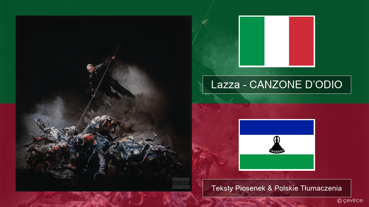 Lazza – CANZONE D’ODIO Włoski Teksty Piosenek & Polskie Tłumaczenia