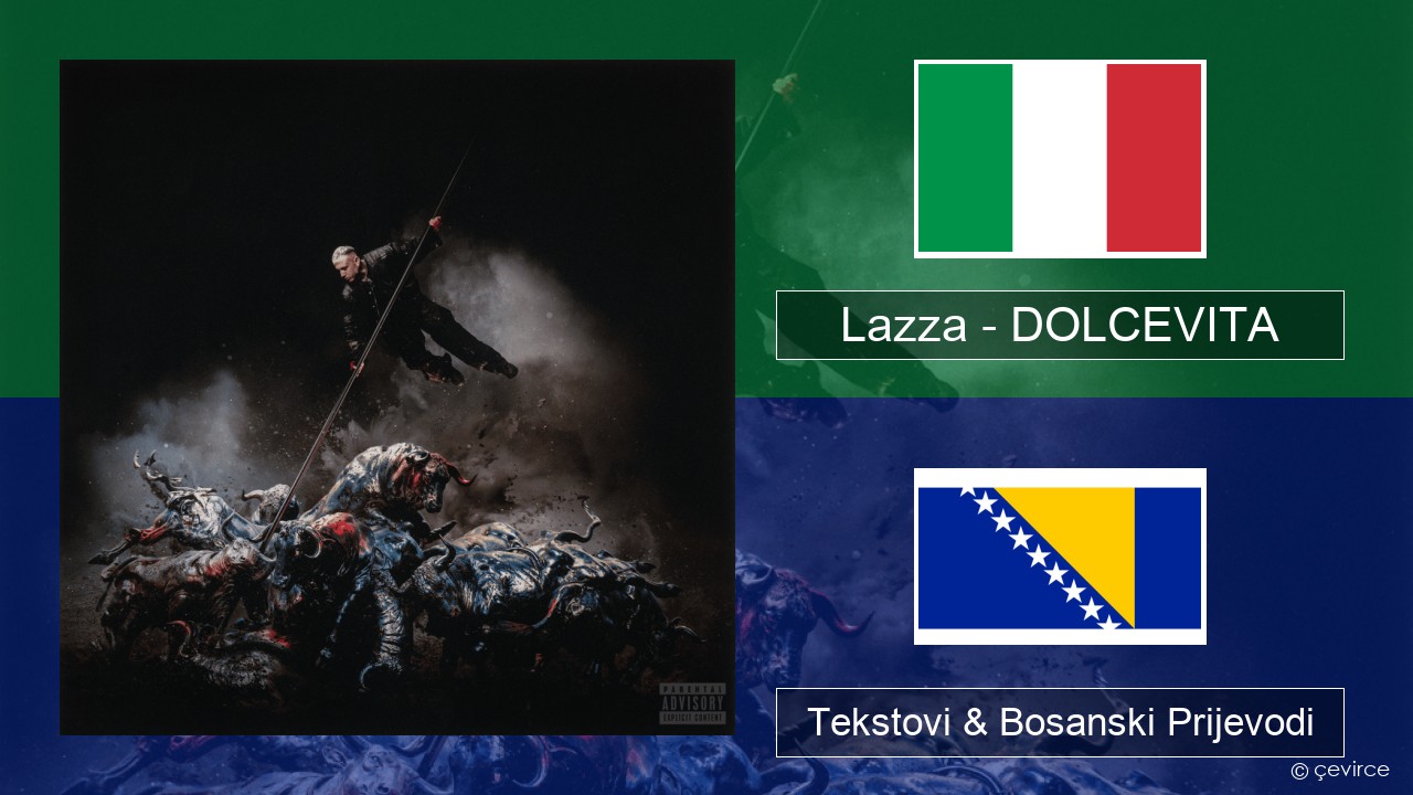 Lazza – DOLCEVITA Italijanski Tekstovi & Bosanski Prijevodi