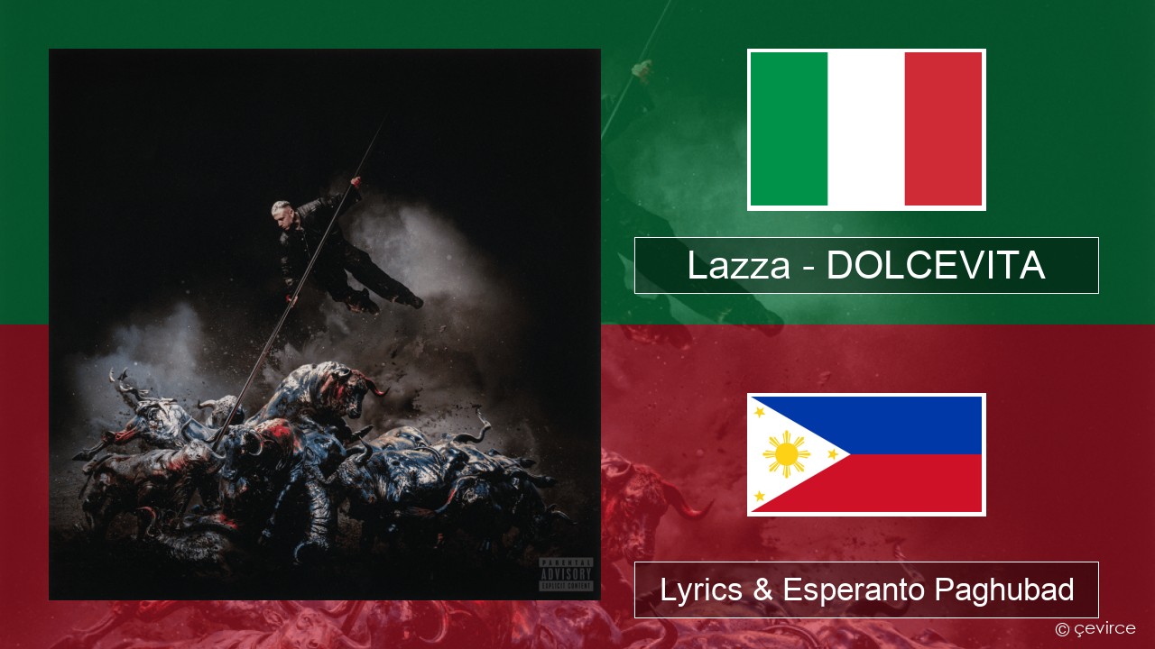 Lazza – DOLCEVITA Italya Lyrics & Esperanto Paghubad