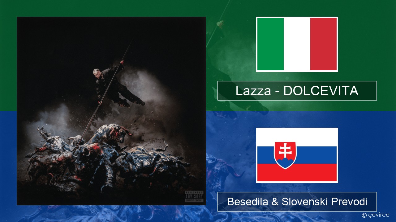 Lazza – DOLCEVITA Italijanski Besedila & Slovenski Prevodi