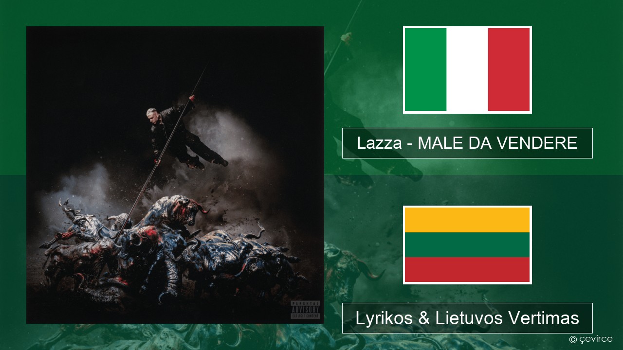 Lazza – MALE DA VENDERE Italijos Lyrikos & Lietuvos Vertimas