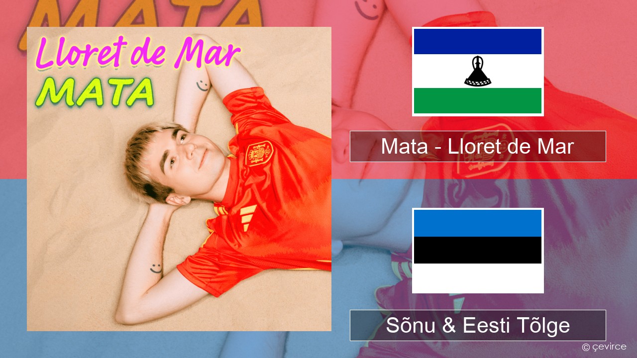 Mata – Lloret de Mar Poola Sõnu & Eesti Tõlge