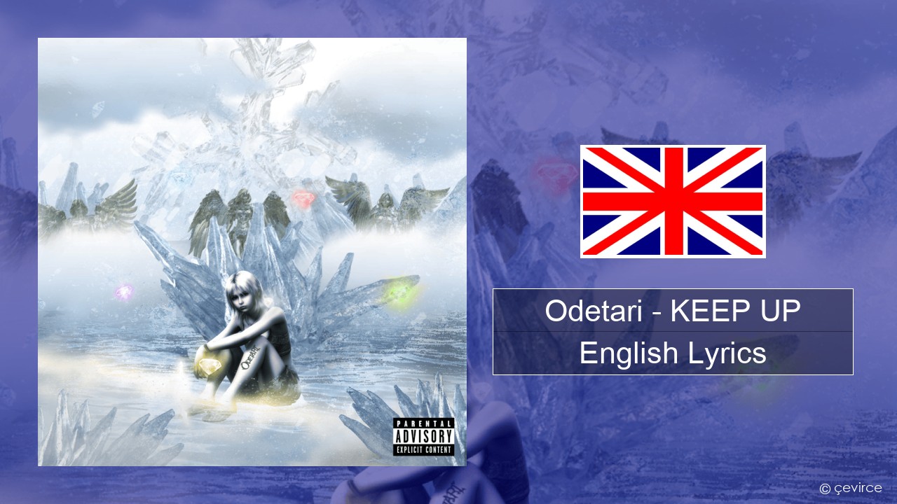 Odetari – KEEP UP English Lyrics