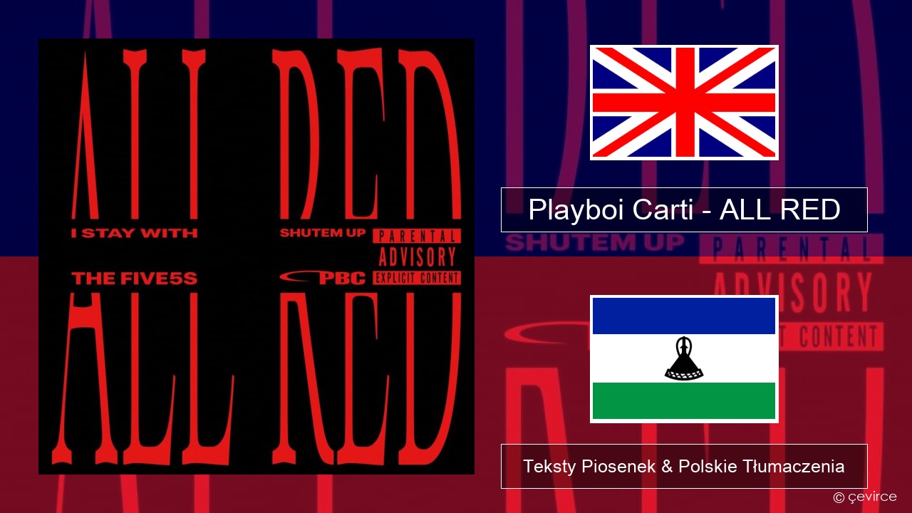 Playboi Carti – ALL RED Polski Teksty Piosenek & Polskie Tłumaczenia