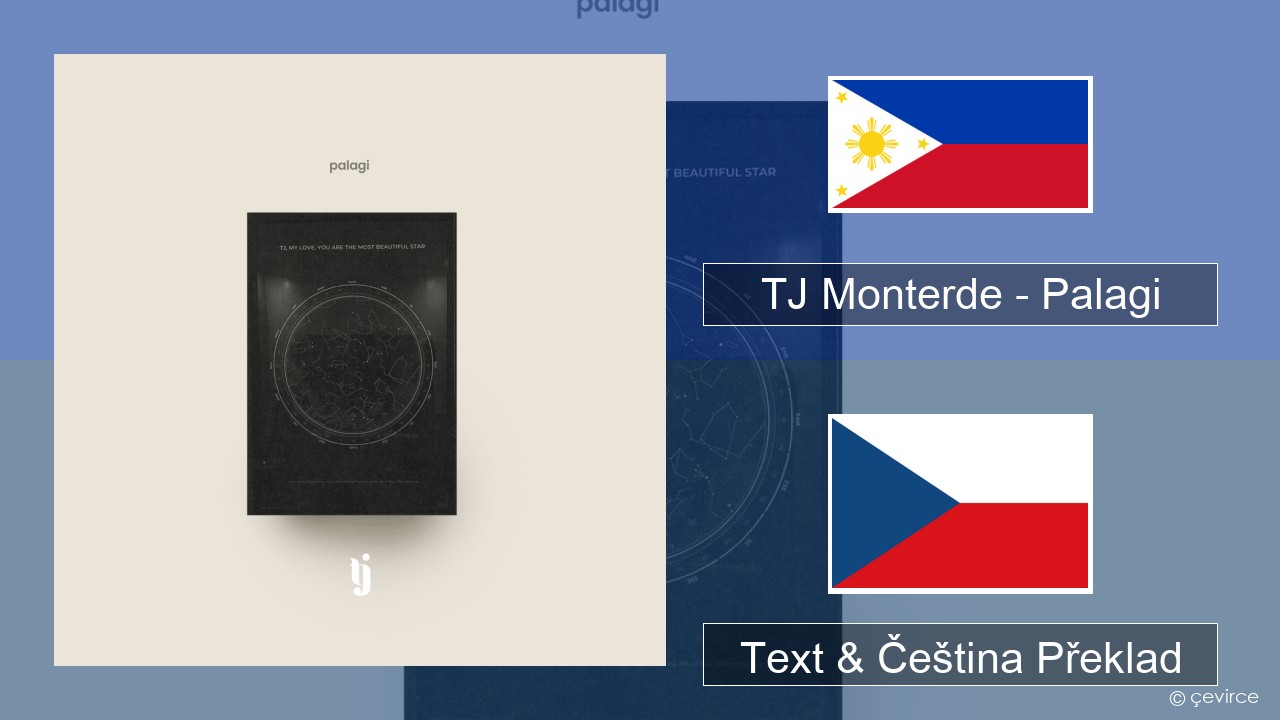 TJ Monterde – Palagi Překladatel Text & Čeština Překlad