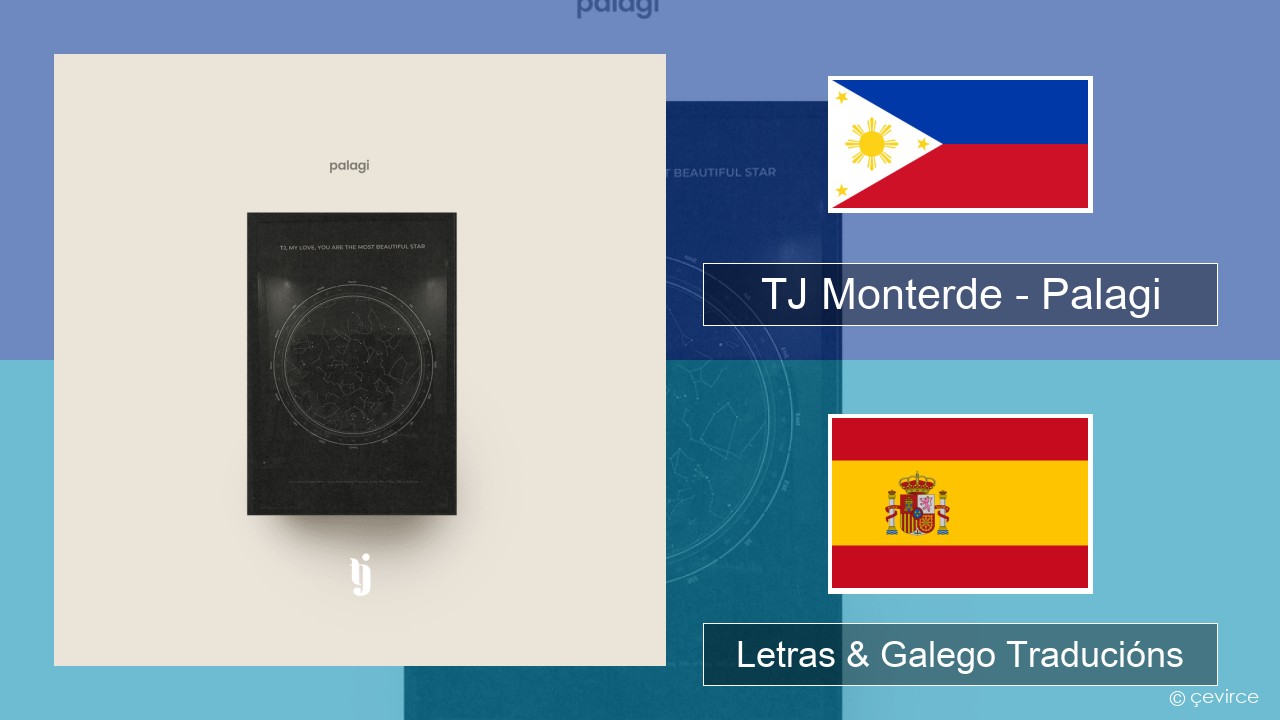 TJ Monterde – Palagi Tagalo Letras & Galego Traducións