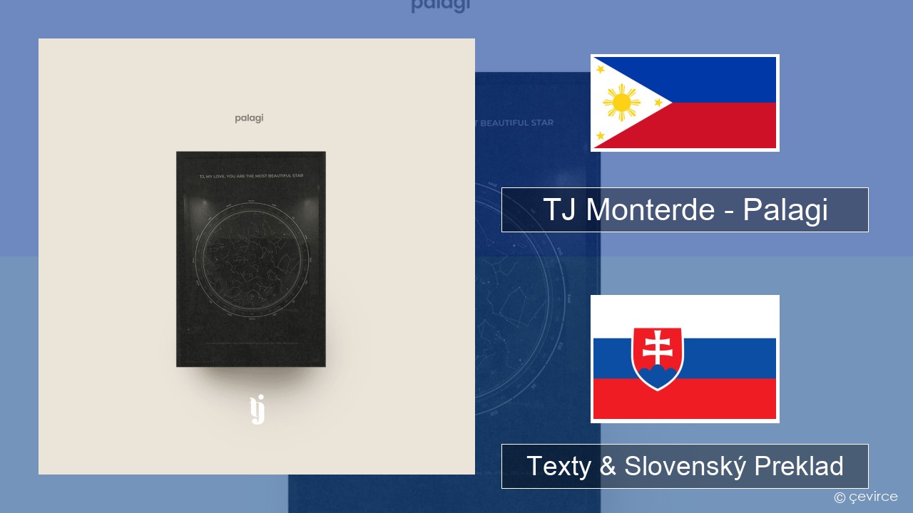 TJ Monterde – Palagi Tagalog Texty & Slovenský Preklad