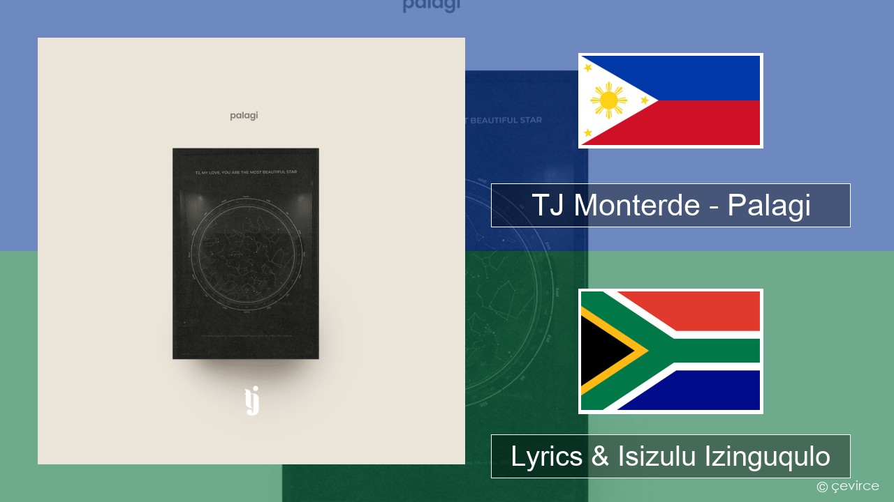 TJ Monterde – Palagi Rub30. 00 Lyrics & Isizulu Izinguqulo