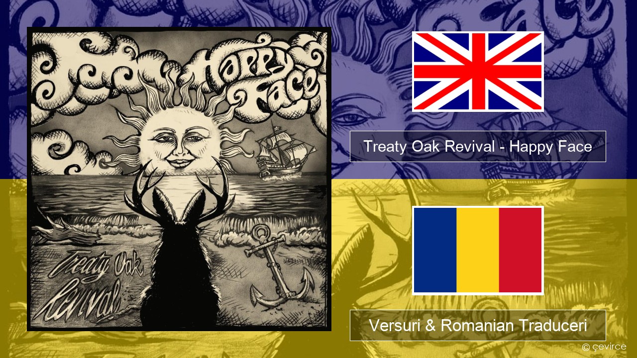 Treaty Oak Revival – Happy Face Română Versuri & Romanian Traduceri