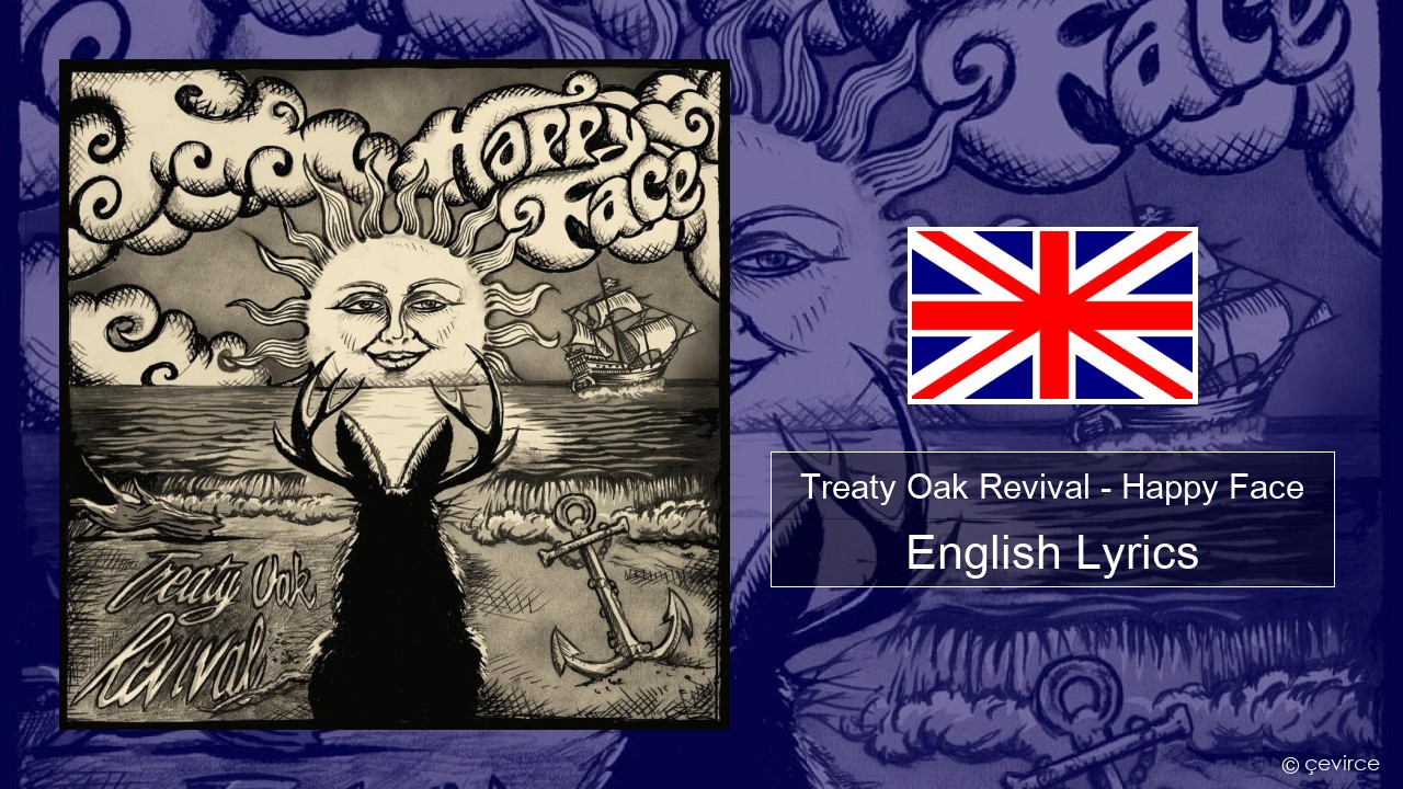 Treaty Oak Revival – Happy Face English Lyrics