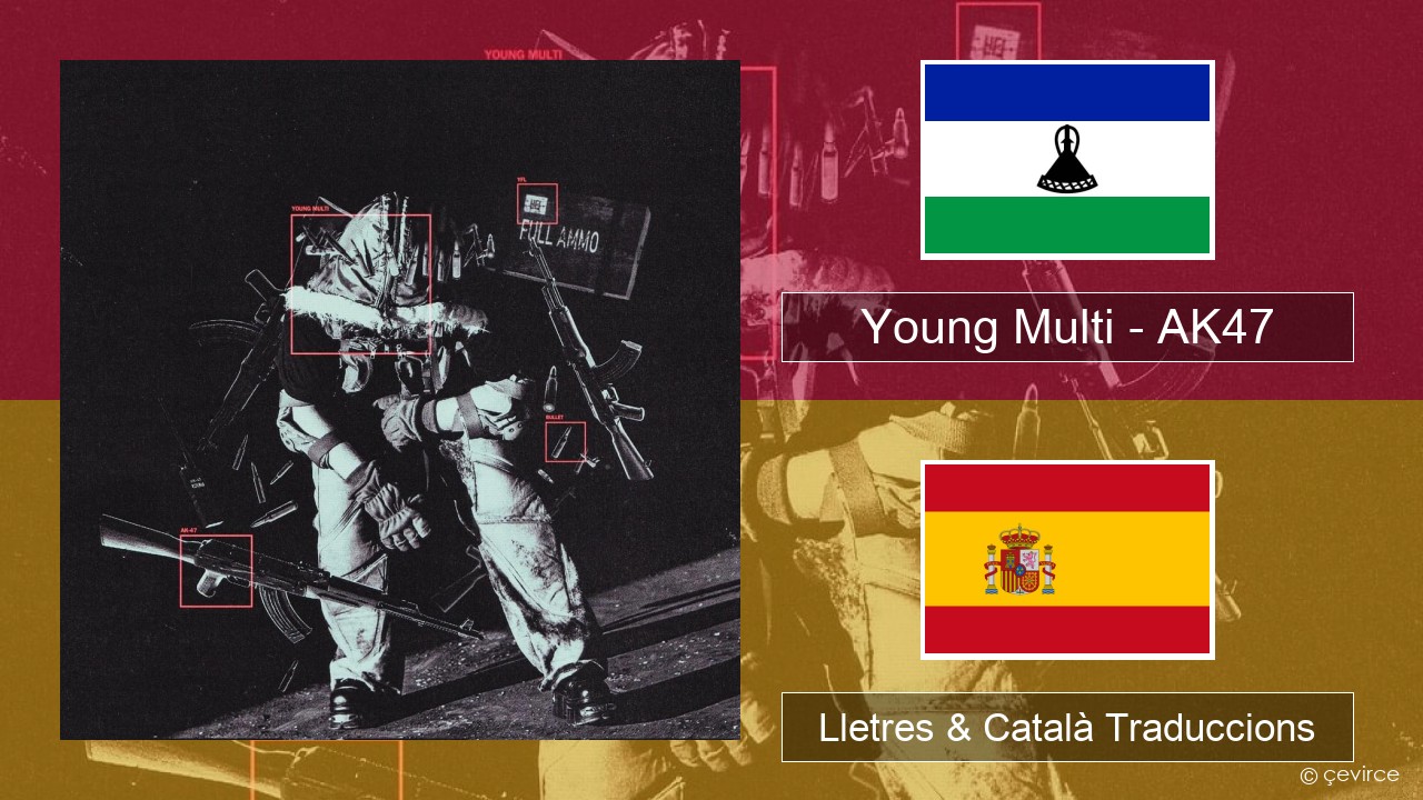 Young Multi – AK47 Polonès Lletres & Català Traduccions