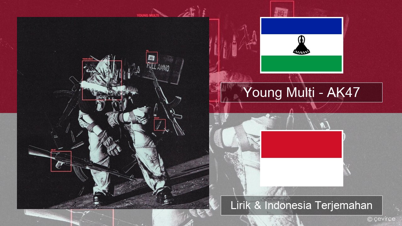 Young Multi – AK47 Polandia Lirik & Indonesia Terjemahan