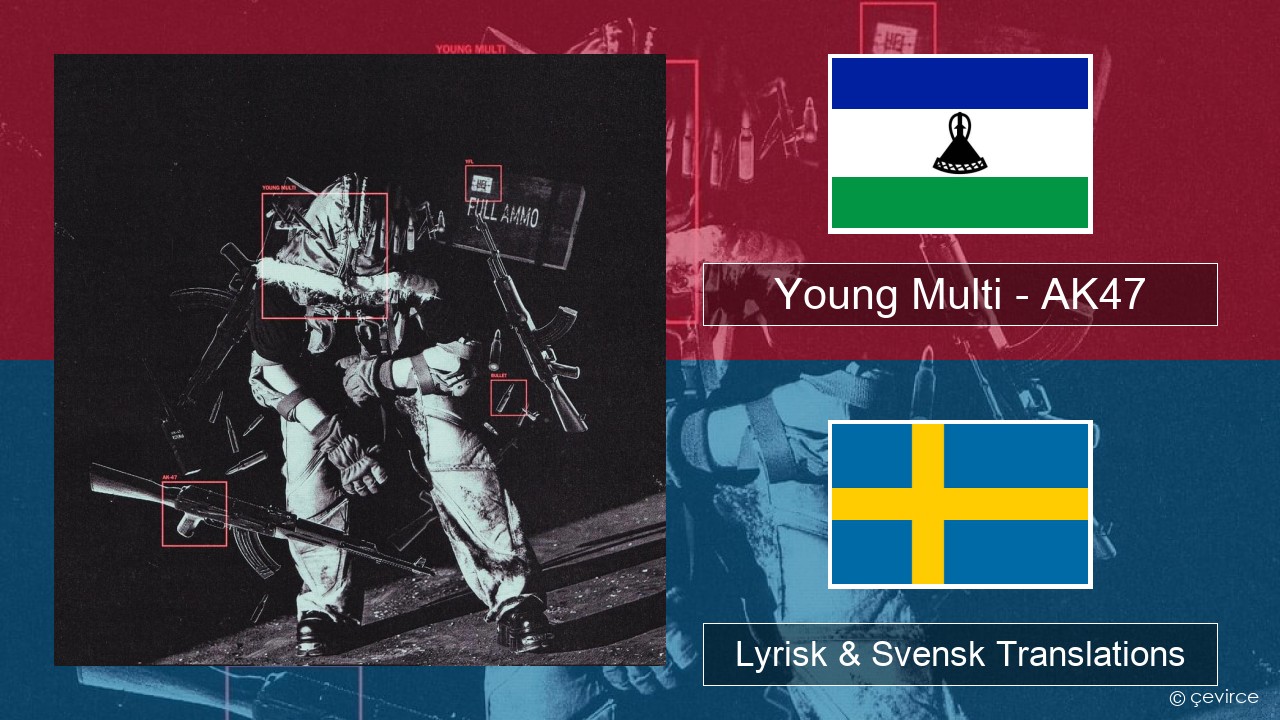 Young Multi – AK47 Polens Lyrisk & Svensk Translations