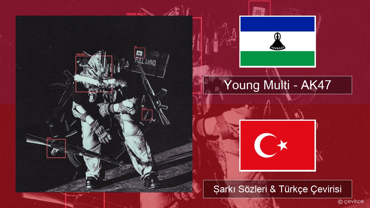 Young Multi – AK47 Lehçe Şarkı Sözleri & Türkçe Çevirisi