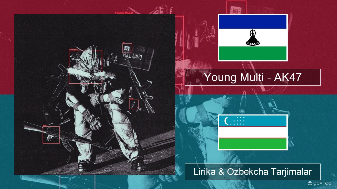 Young Multi – AK47 Polsha Lirika & Ozbekcha Tarjimalar