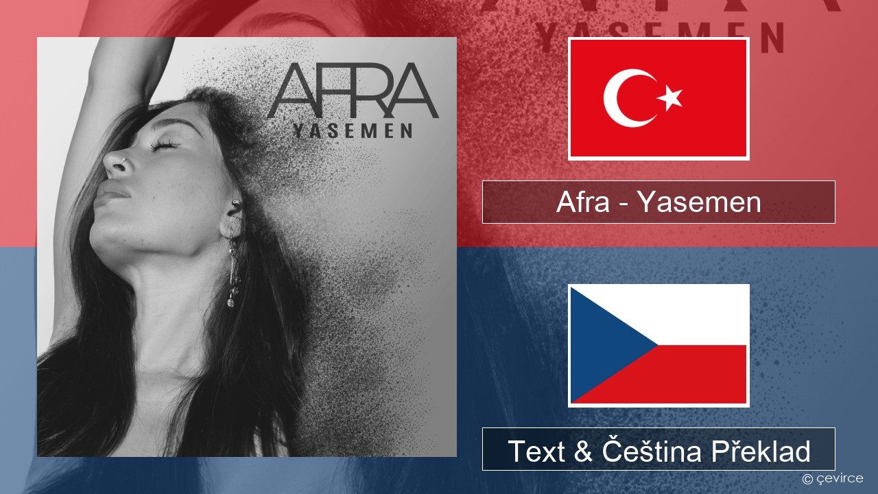 Afra (TUR) – Yasemen Turecký Text & Čeština Překlad