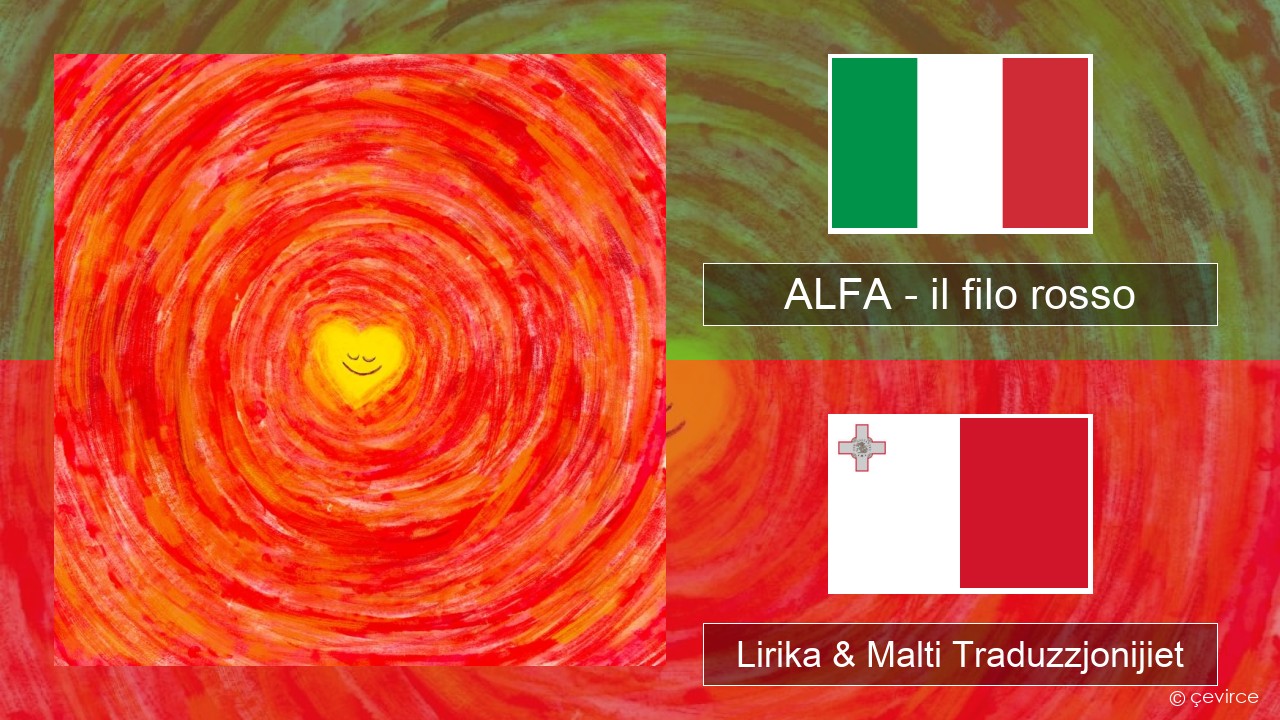 ALFA – il filo rosso Taljan Lirika & Malti Traduzzjonijiet