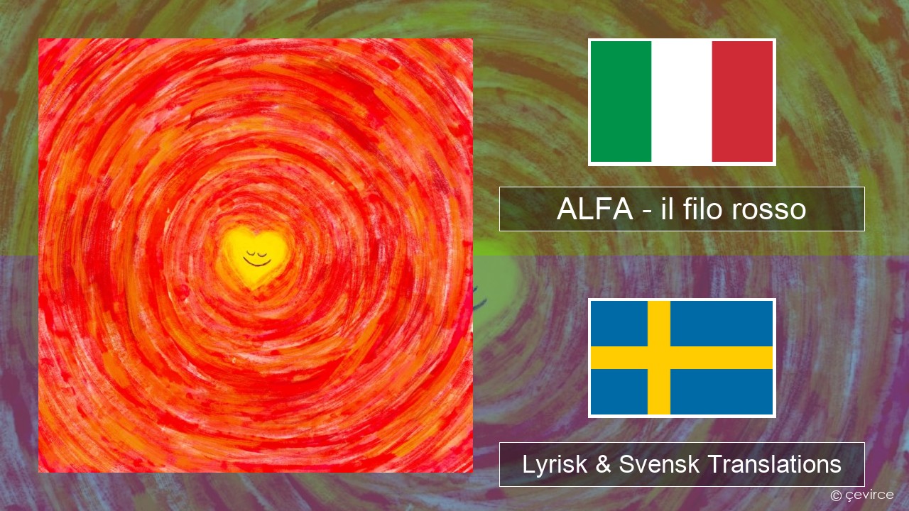 ALFA – il filo rosso Italiensk Lyrisk & Svensk Translations