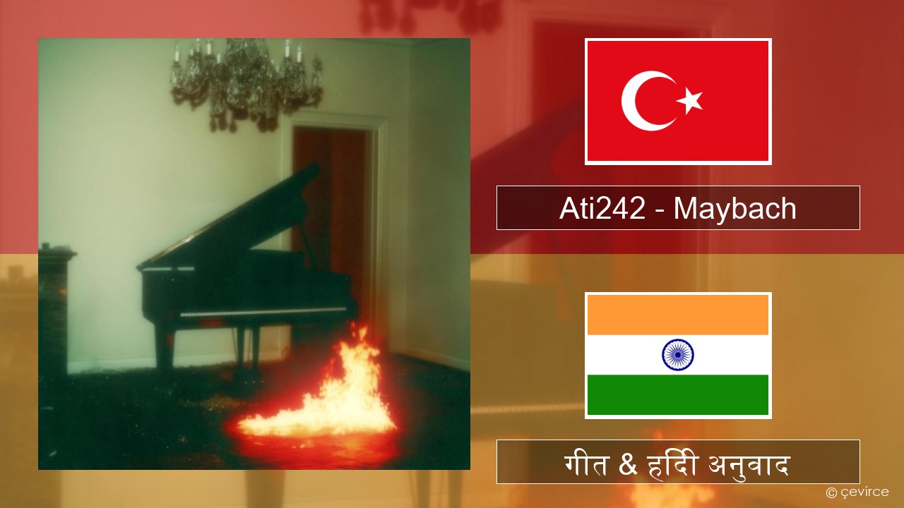 Ati242 – Maybach तुर्की गीत & हिंदी अनुवाद