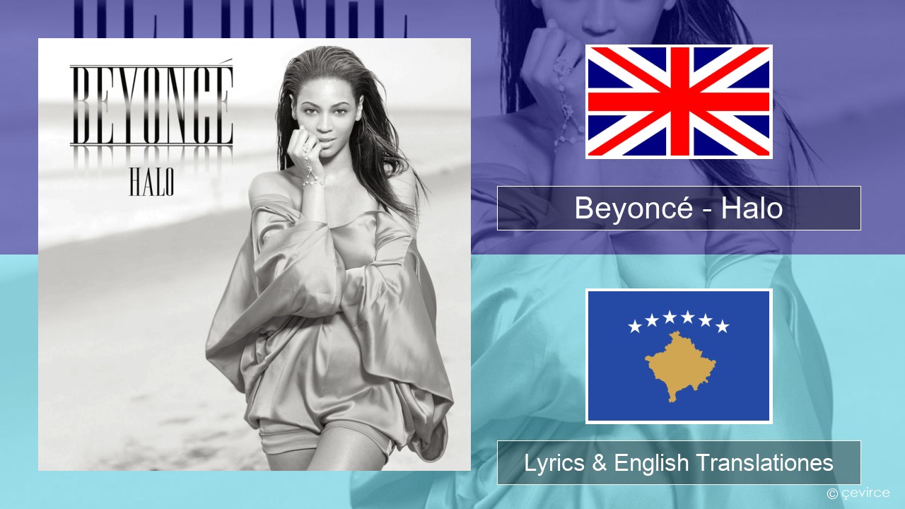 Beyoncé – Halo Anglorum Lyrics & English Translationes