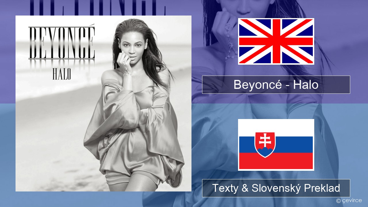 Beyoncé – Halo Anglický Texty & Slovenský Preklad