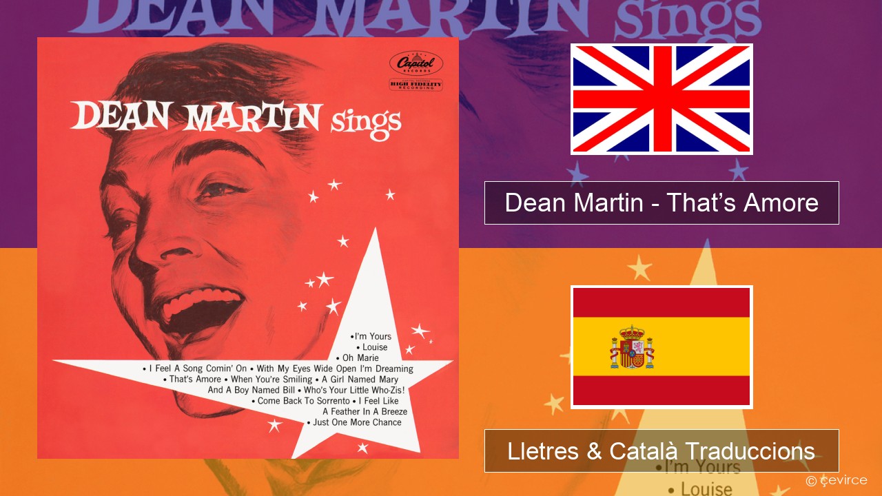 Dean Martin – That’s Amore Anglès Lletres & Català Traduccions