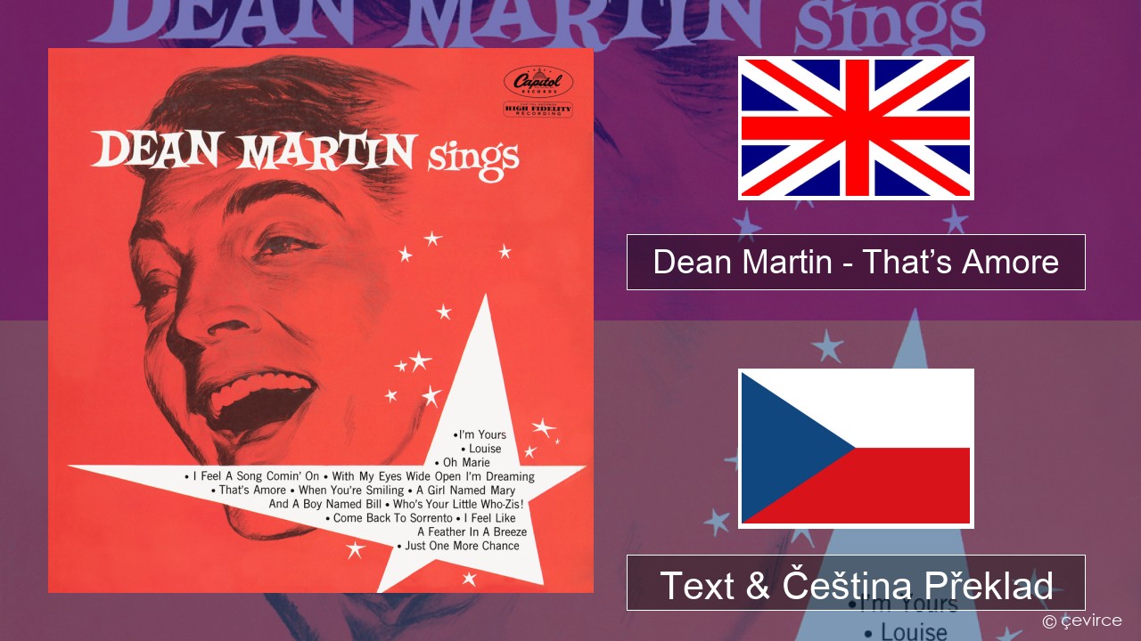 Dean Martin – That’s Amore Anglický Text & Čeština Překlad